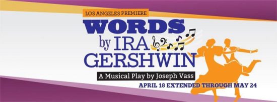 Words By Ira Gershwin– Music Director, Additional Arrangements